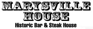Marysville House Historic Bar & Steak House